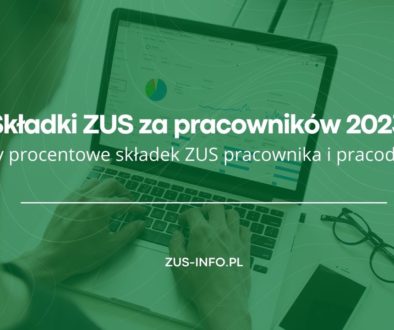 Składki ZUS za pracowników 2023