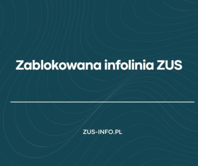 Zablokowana infolinia ZUS